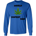 Worlds dopest dad happy father's day 2020-01 G240 LS Ultra Cotton T-Shirt