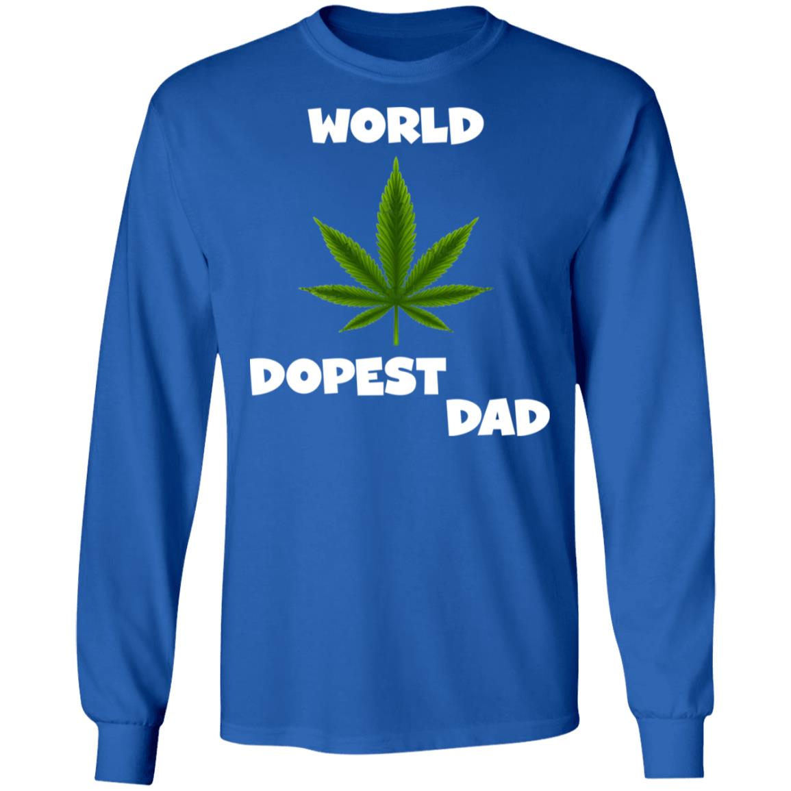 Worlds dopest dad happy father's day 2020-01 G240 LS Ultra Cotton T-Shirt
