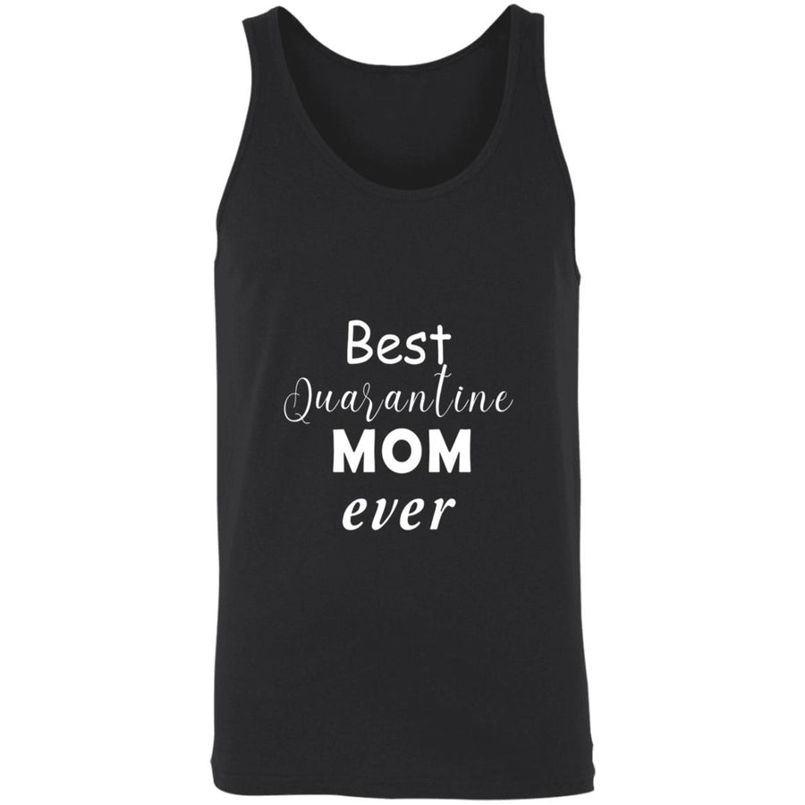 Best quarantine mom ever 3480 Unisex Tank