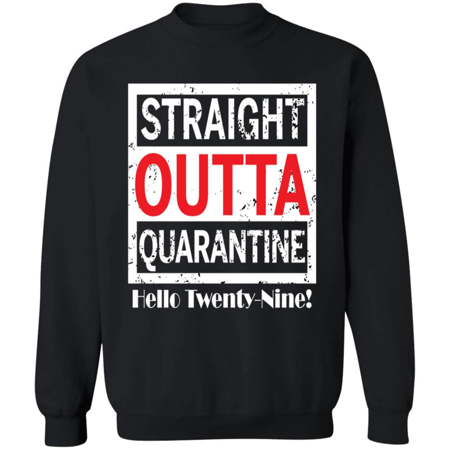 Straight outta quarantine hello Twenty-Nine-12 G180 Crewneck Pullover Sweatshirt  8 oz.
