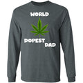 Worlds dopest dad happy father's day 2020-01 G240 LS Ultra Cotton T-Shirt