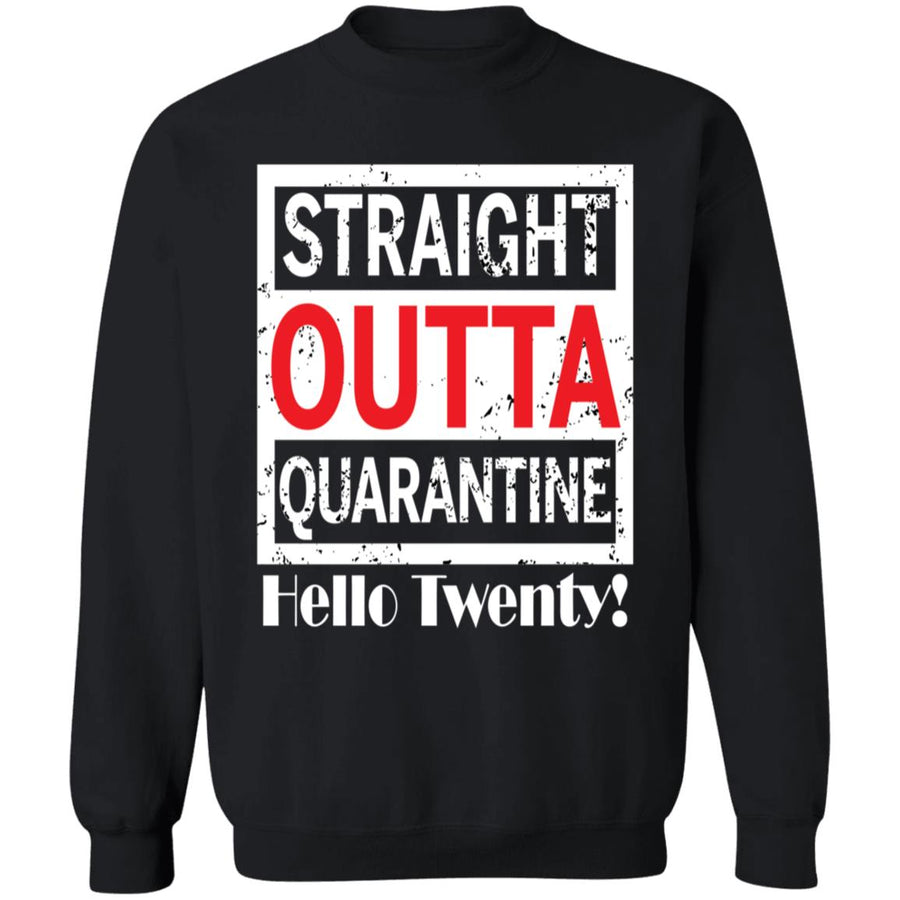 Straight outta quarantine hello Twenty-03 G180 Crewneck Pullover Sweatshirt  8 oz.