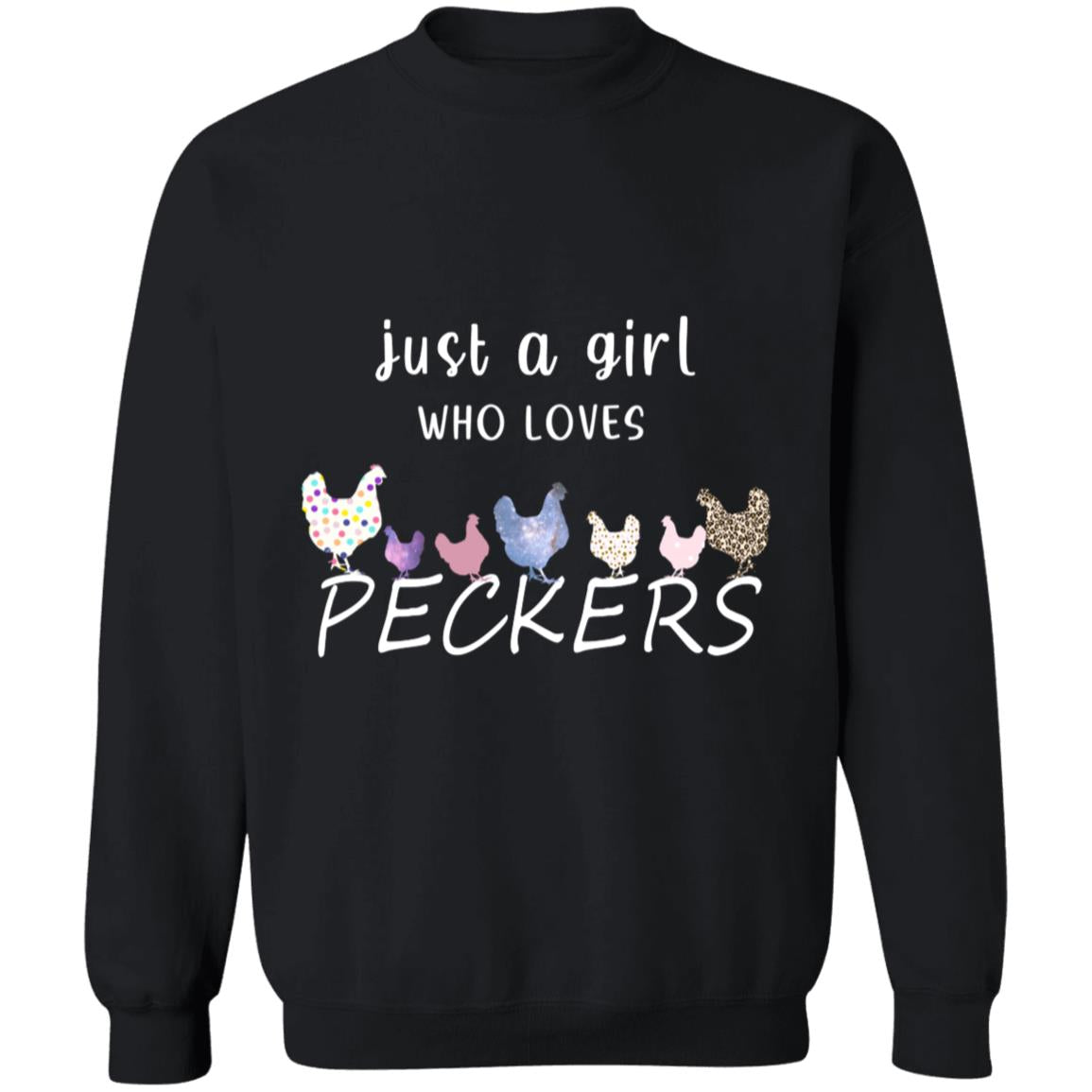 just a Girl who Loves peckers G180 Crewneck Pullover Sweatshirt  8 oz.
