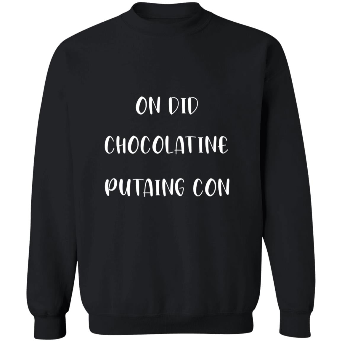 On dit chocolatine putaing con G180 Crewneck Pullover Sweatshirt  8 oz.