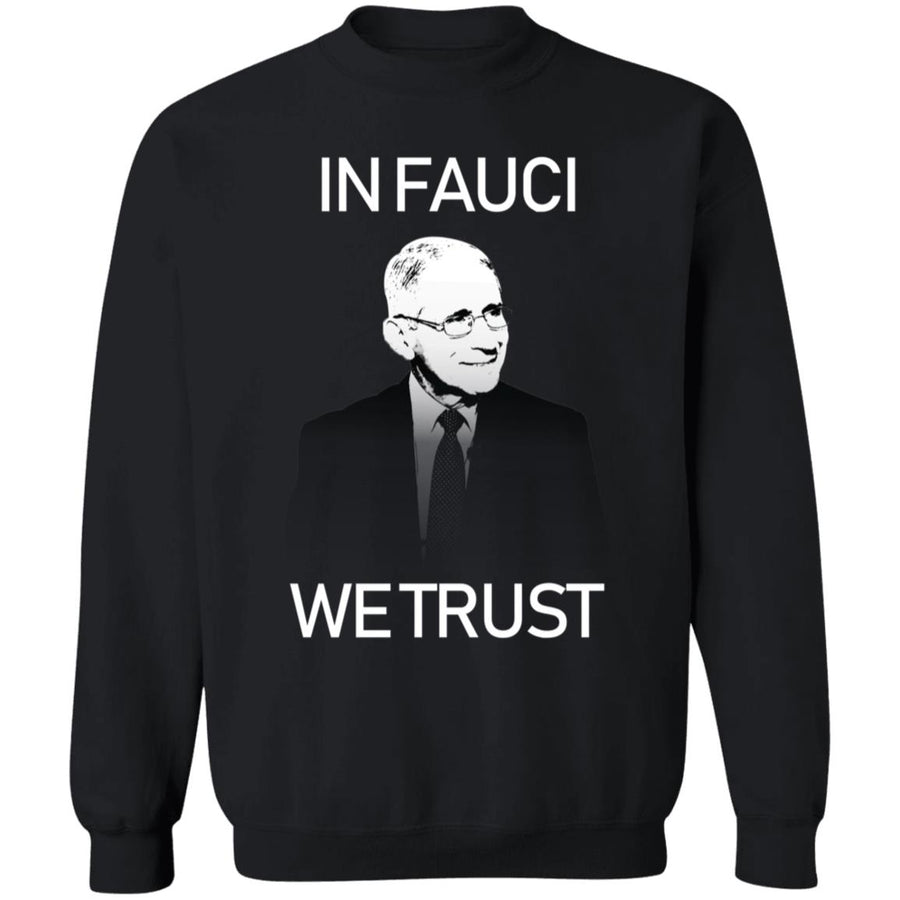 In Fauci We Trust-01 G180 Crewneck Pullover Sweatshirt  8 oz.