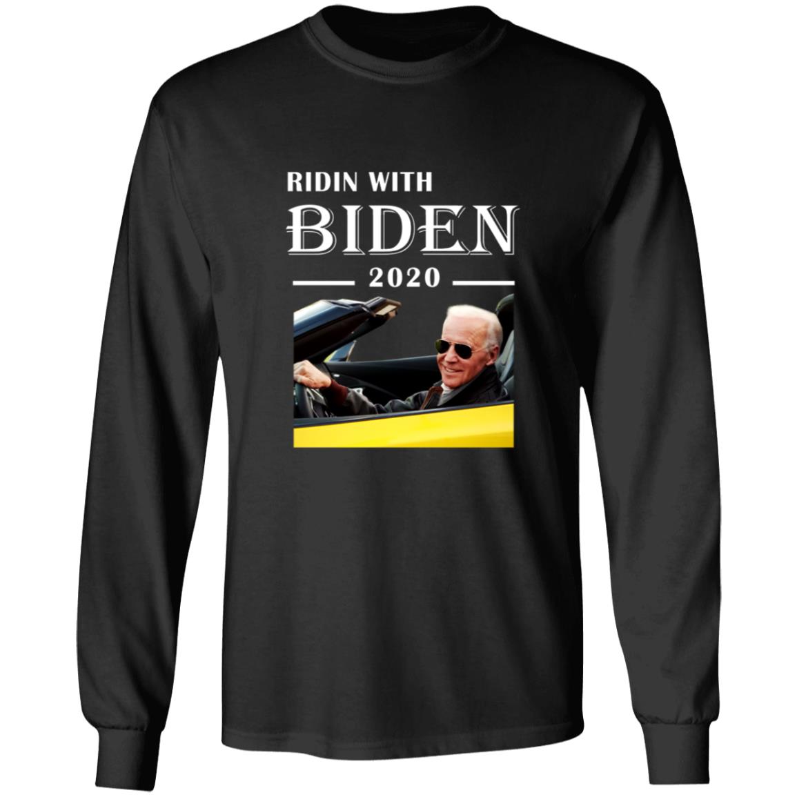 Ridin with biden G240 LS Ultra Cotton T-Shirt