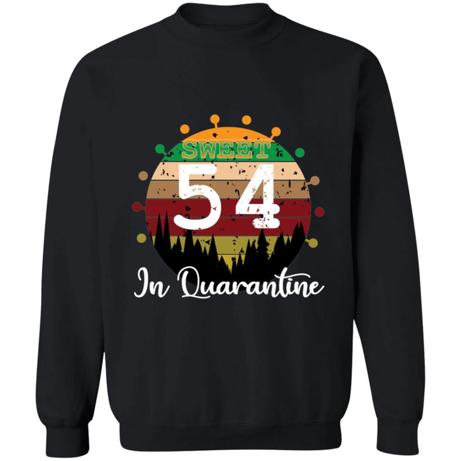 Sweet 54 Birthday in Quarantine-37 G180 Crewneck Pullover Sweatshirt  8 oz.
