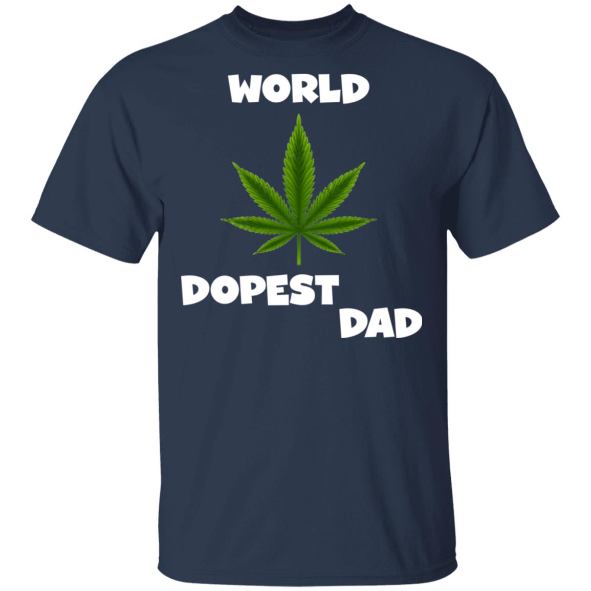 Worlds dopest dad happy father's day 2020-01 G500 5.3 oz. T-Shirt