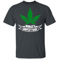Worlds dopest dad-01 G500 5.3 oz. T-Shirt