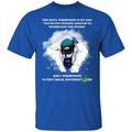 the devil whispered in my ear you're not strong enough to withstand the storm shirt-01 G500 5.3 oz. T-Shirt