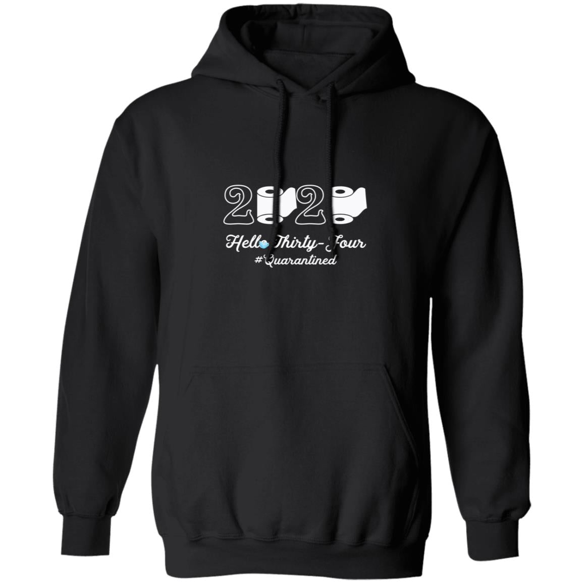 2020 Hello Thirty-four Quarantined-19 G185 Pullover Hoodie 8 oz.