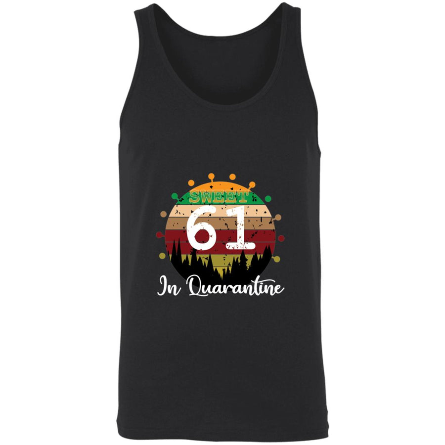 Sweet 61 Birthday in Quarantine-44 3480 Unisex Tank