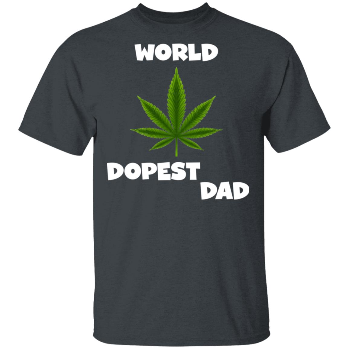 Worlds dopest dad happy father's day 2020-01 G500 5.3 oz. T-Shirt