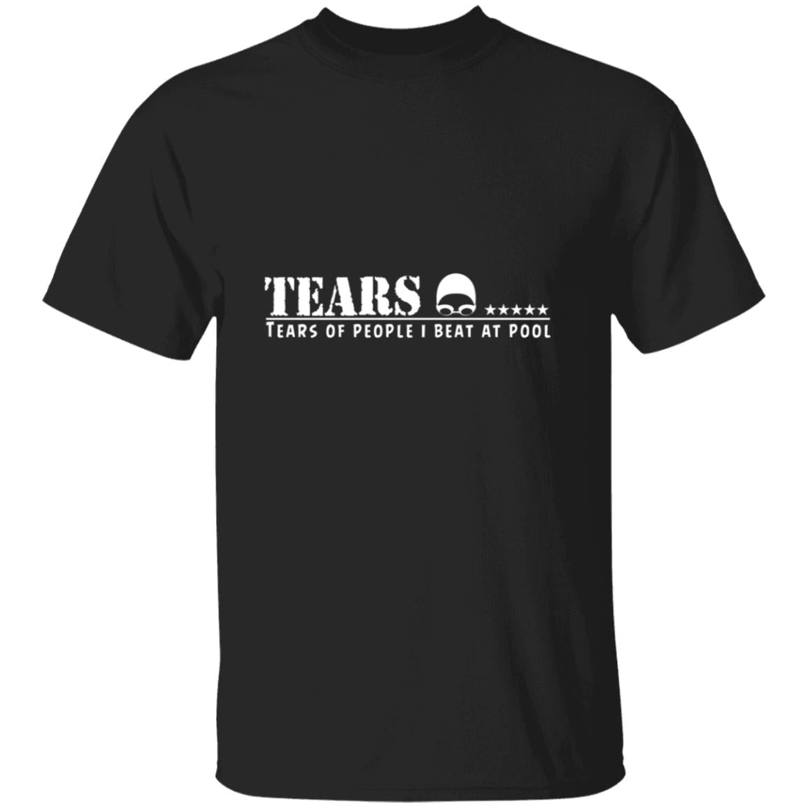 Tears of people i beat at pool G500 5.3 oz. T-Shirt