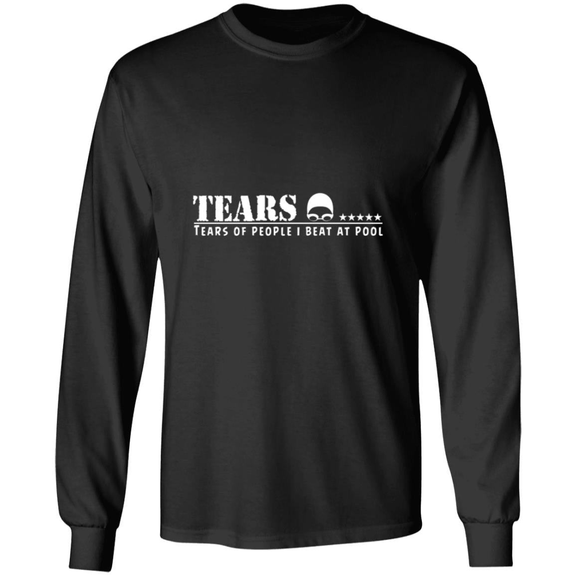 Tears of people i beat at pool G240 LS Ultra Cotton T-Shirt
