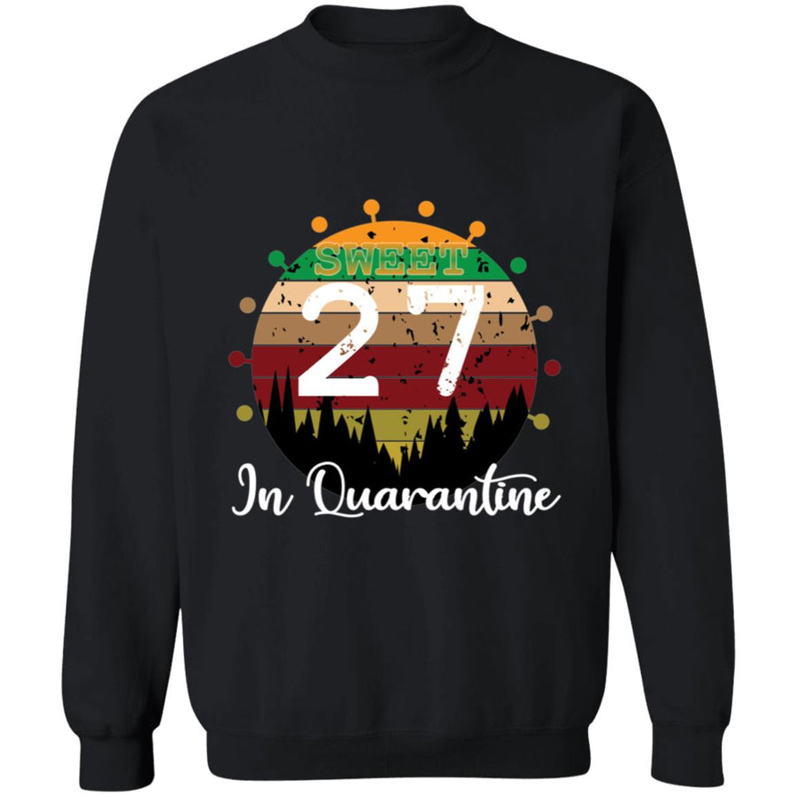 Sweet 27 Birthday in Quarantine-10 G180 Crewneck Pullover Sweatshirt  8 oz.