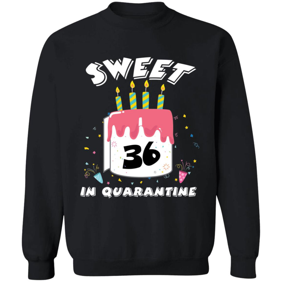 Sweet 36 Birthday in Quarantine-19 G180 Crewneck Pullover Sweatshirt  8 oz.