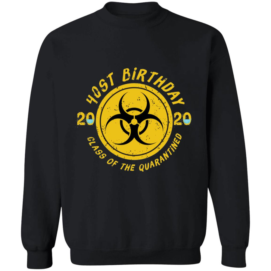 40st birthday class of the 2020 quarantined-01 G180 Crewneck Pullover Sweatshirt  8 oz.