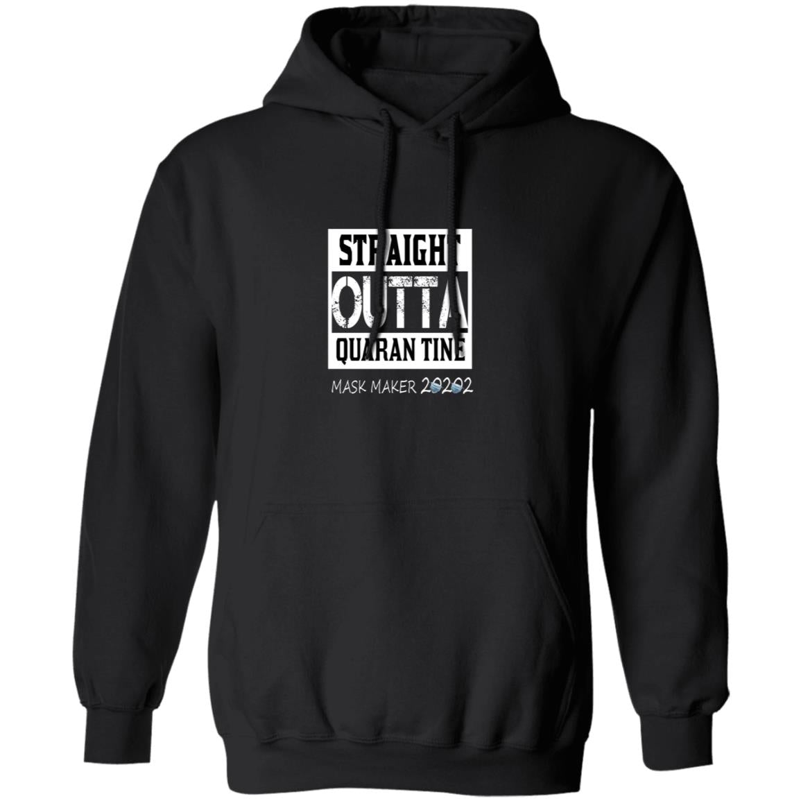 Straight outta quarantine mask maker 2020 G185 Pullover Hoodie 8 oz.