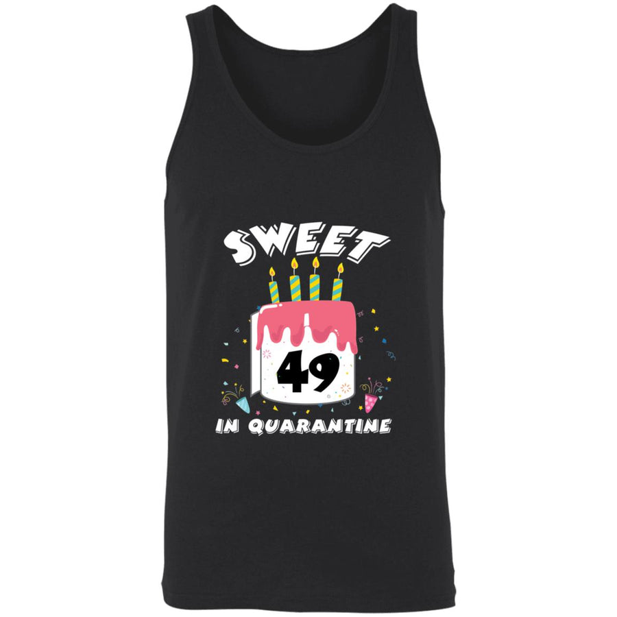 Sweet 49 Birthday in Quarantine-32 3480 Unisex Tank
