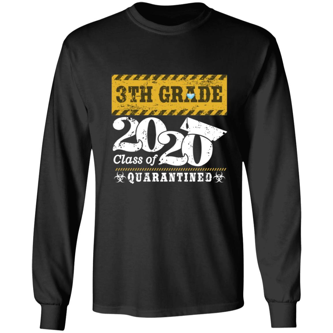 3th Class of 2020 Quarantined-03 G240 LS Ultra Cotton T-Shirt