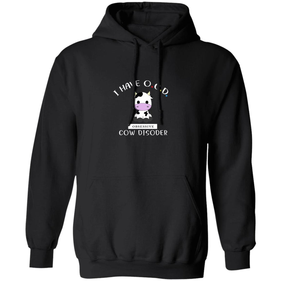 I have cocd obsessive cow disorder G185 Pullover Hoodie 8 oz.