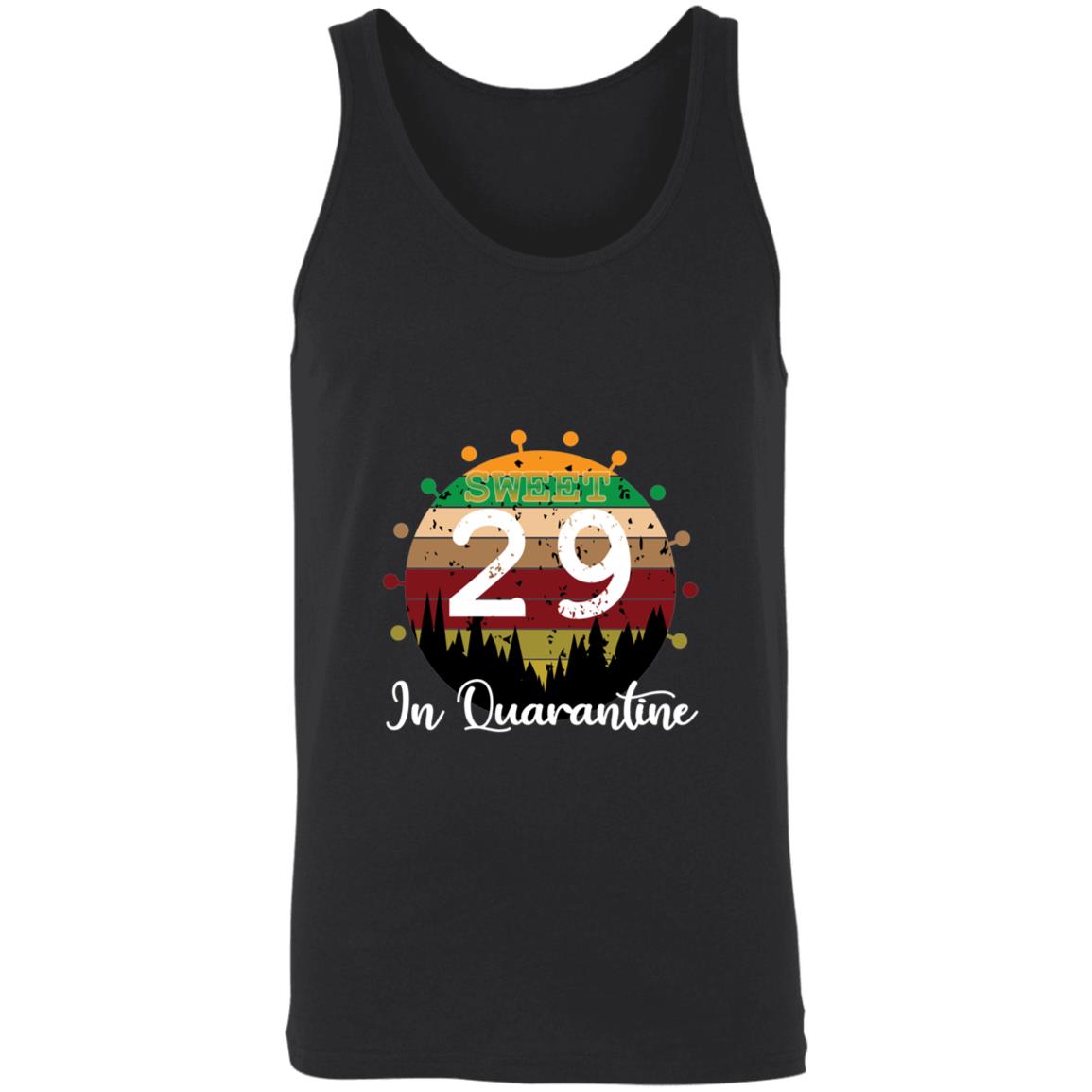 Sweet 29 Birthday in Quarantine-12 3480 Unisex Tank