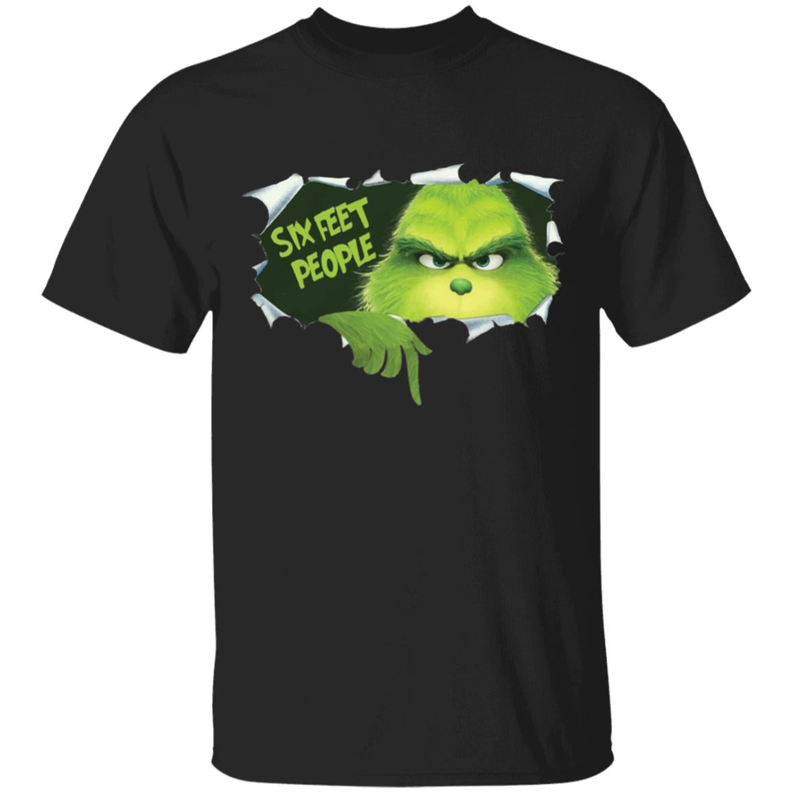 grinch six feet people Grinch Six Feet People T-Shirt