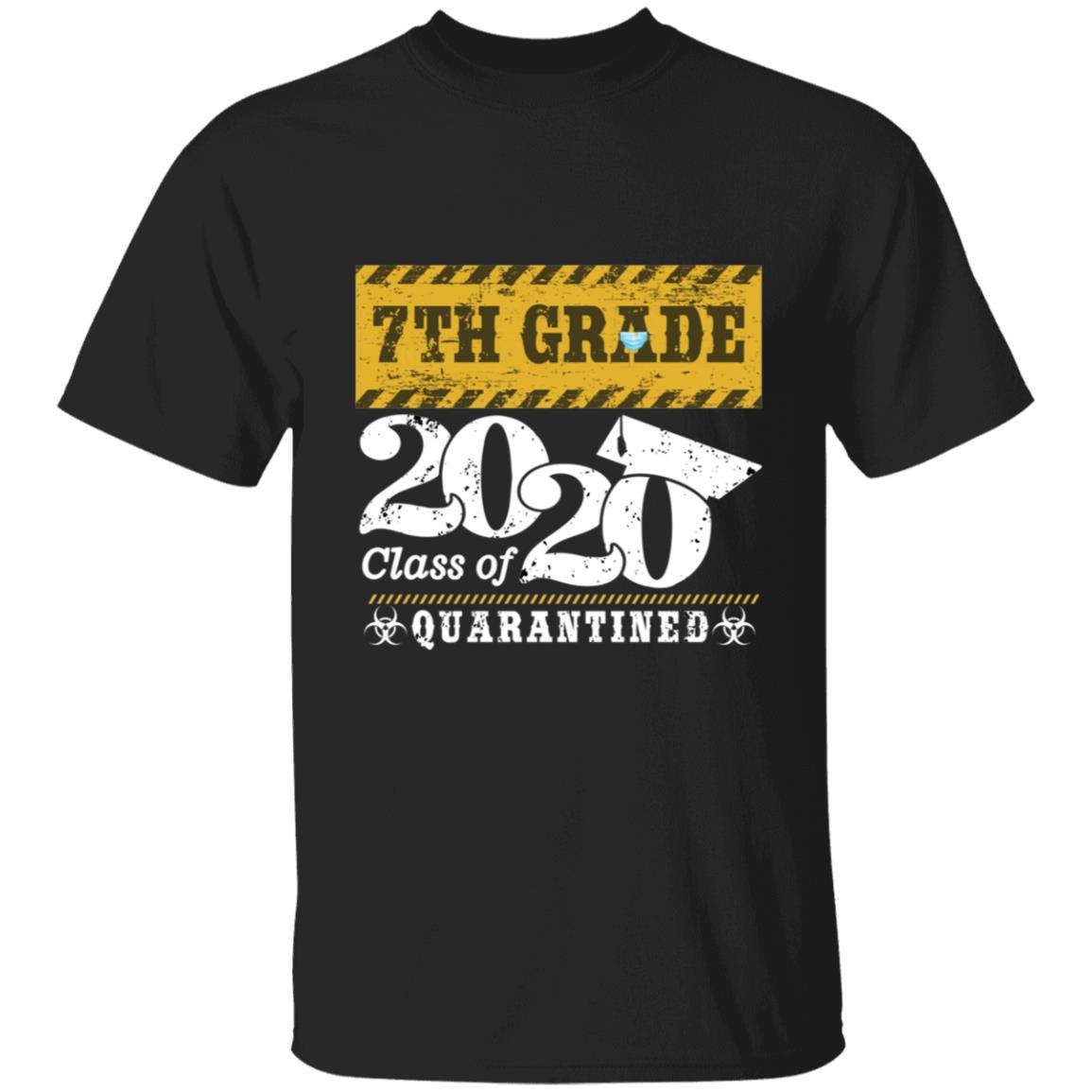 7th Class of 2020 Quarantined-07 G500 5.3 oz. T-Shirt