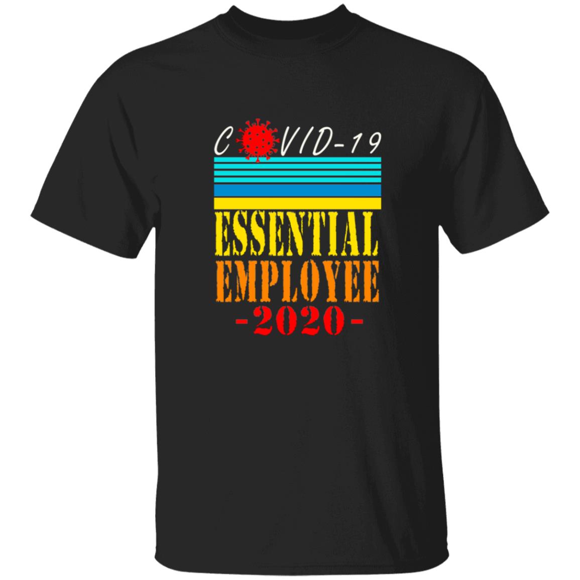 Co-vid 19 Essential Employee 2020 G500 5.3 oz. T-Shirt