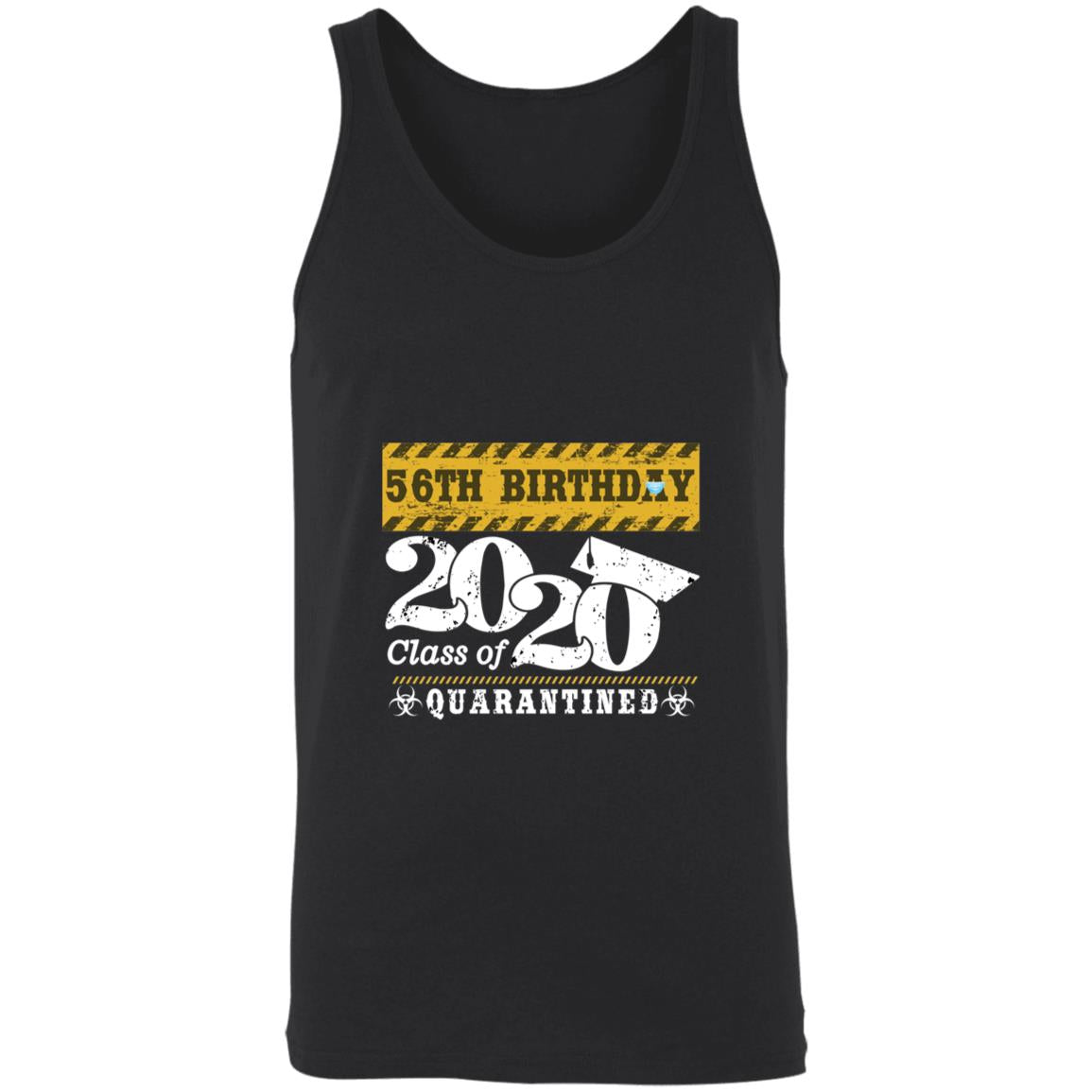 56th Birthday Class of 2020 Quarantined-38 3480 Unisex Tank