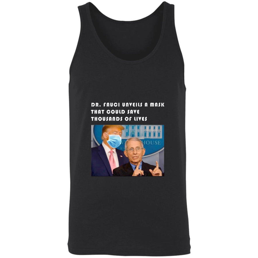 Dr. Fauci Unveils a Mask that could save thousands of lives 3480 Unisex Tank