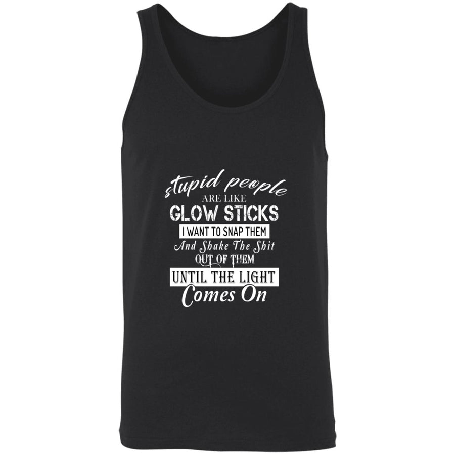 Stupid People Are Like Glowsticks 3480 Unisex Tank