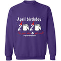 April Birthday 2020 The Year When Shit Got Real G180 Crewneck Pullover Sweatshirt  8 oz.