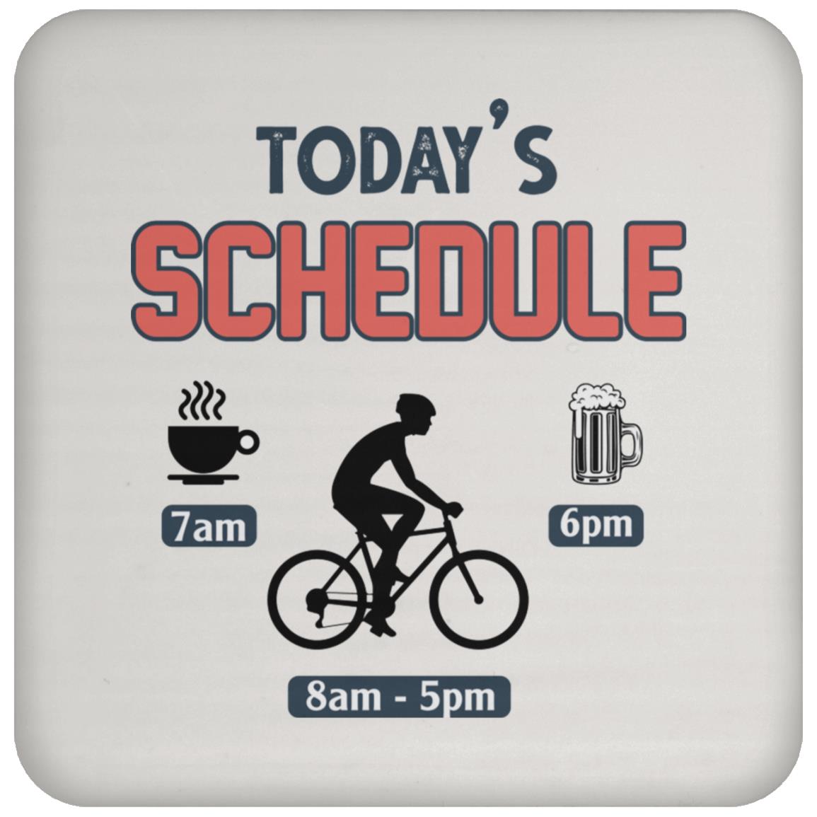 todays schedule coffee cycling bike and beer UN5677 Coaster