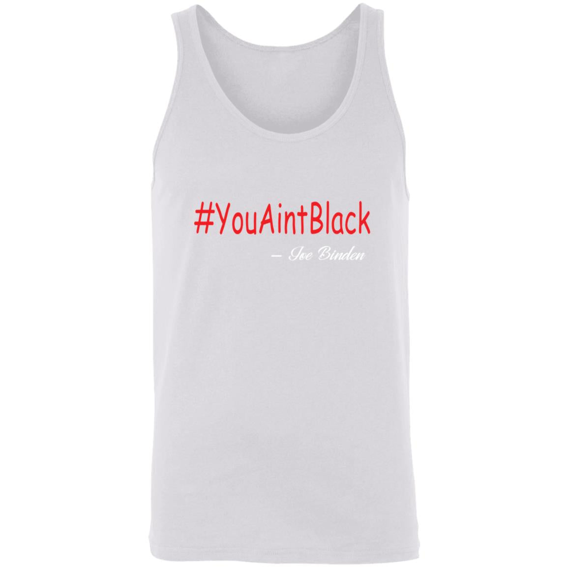 Trump you aint black 1-01 3480 Unisex Tank