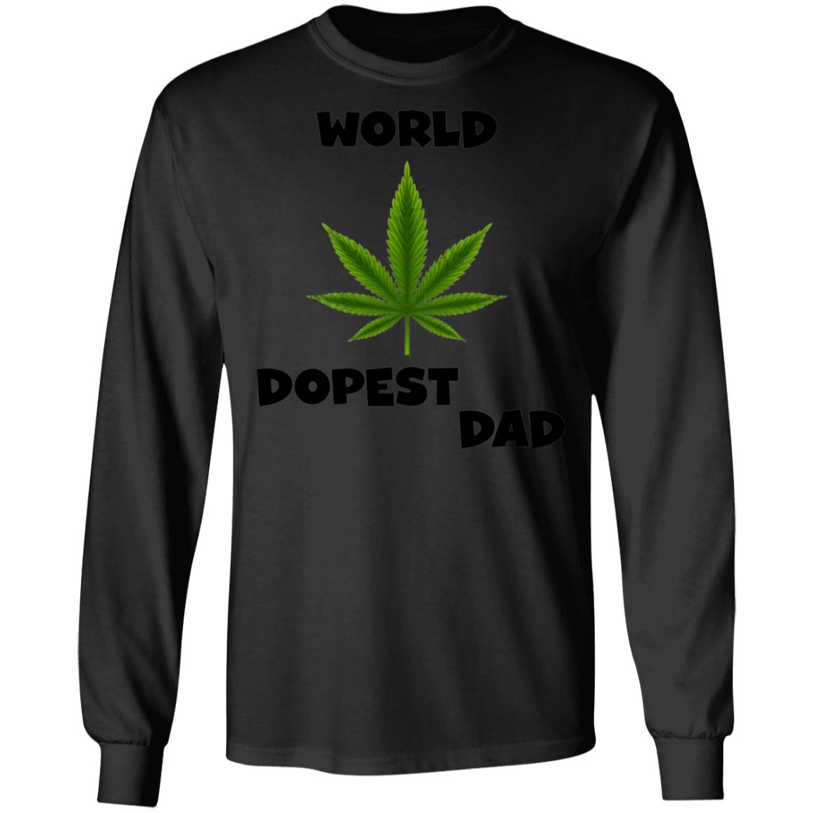 Worlds dopest dad happy father's day 2020-01 G240 LS Ultra Cotton T-Shirt