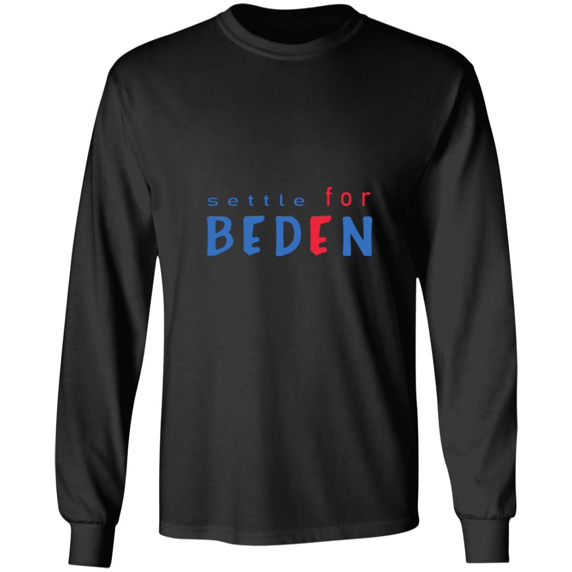 Settle for biden G240 LS Ultra Cotton T-Shirt