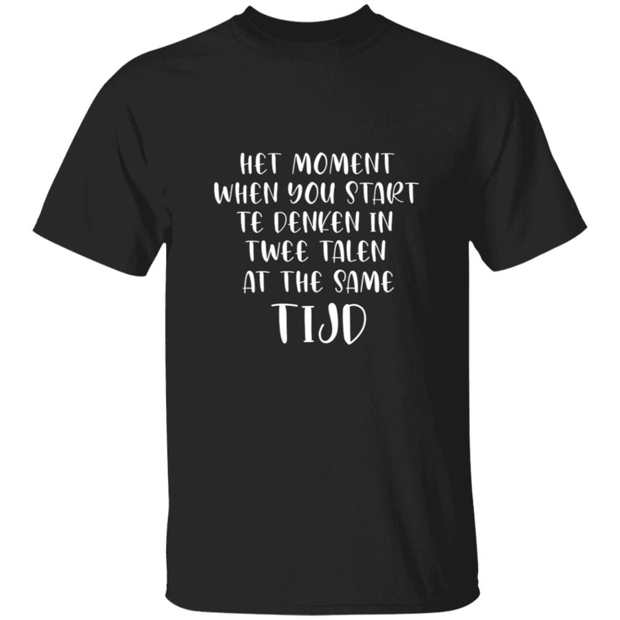 Het moment when you start the denken G500 5.3 oz. T-Shirt