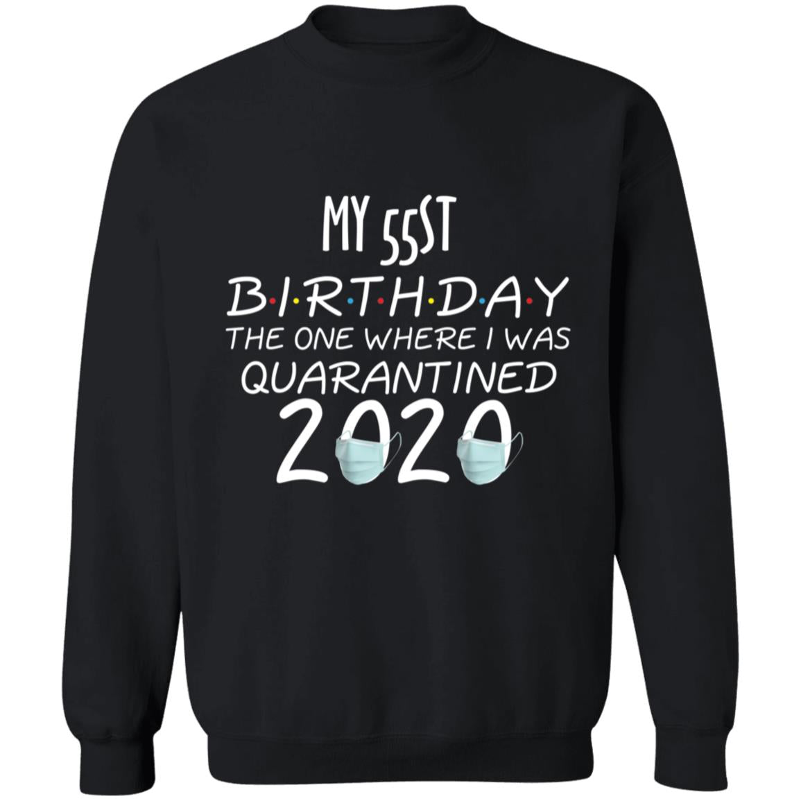 My 55st birthday the one where one where i was quarantine 2020-40