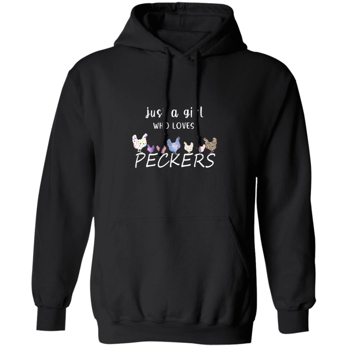 just a Girl who Loves peckers G185 Pullover Hoodie 8 oz.