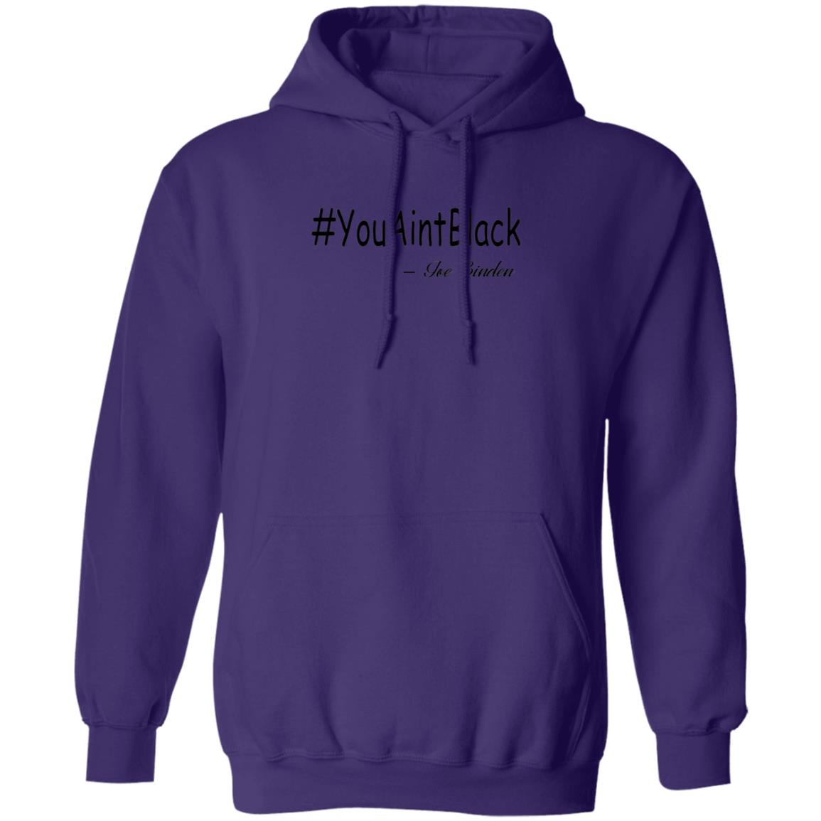 Trump you aint black-01 G185 Pullover Hoodie 8 oz.