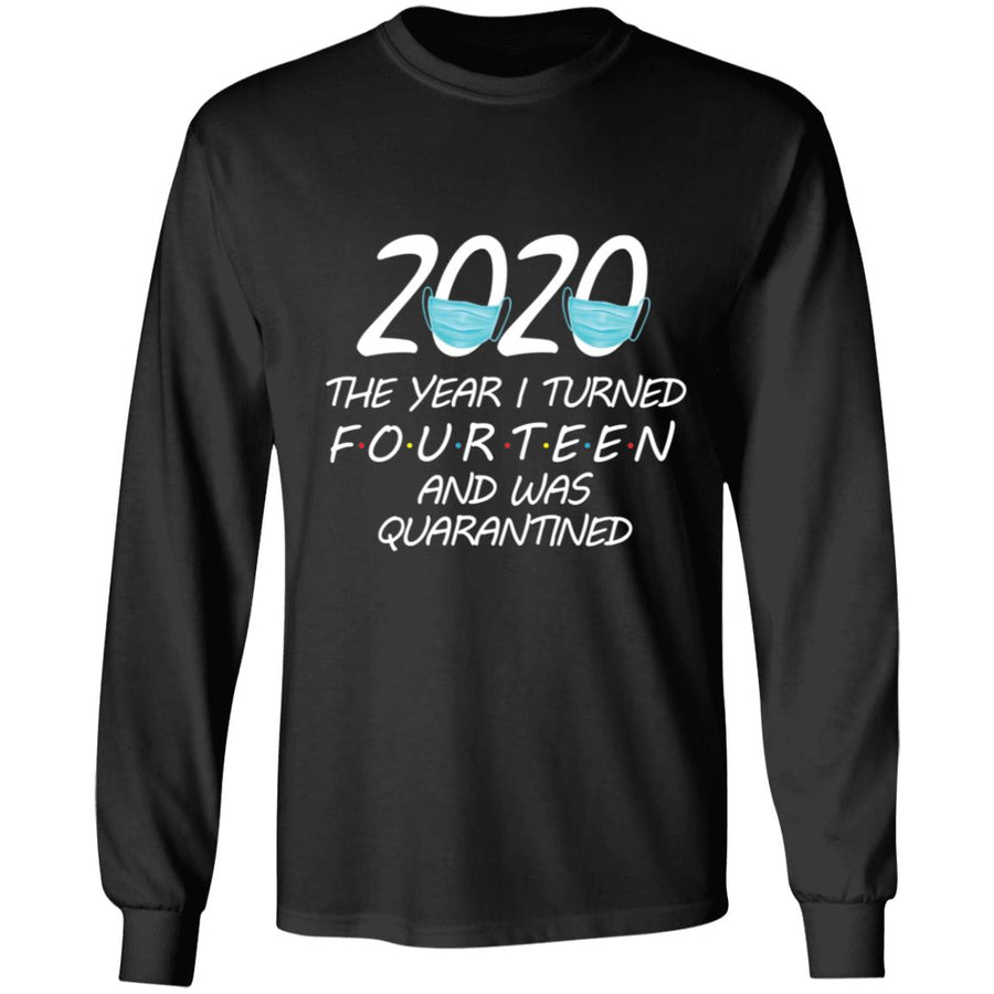 2020 The Year I Turned Fourteen And Was Quarantined-01 G240 LS Ultra Cotton T-Shirt