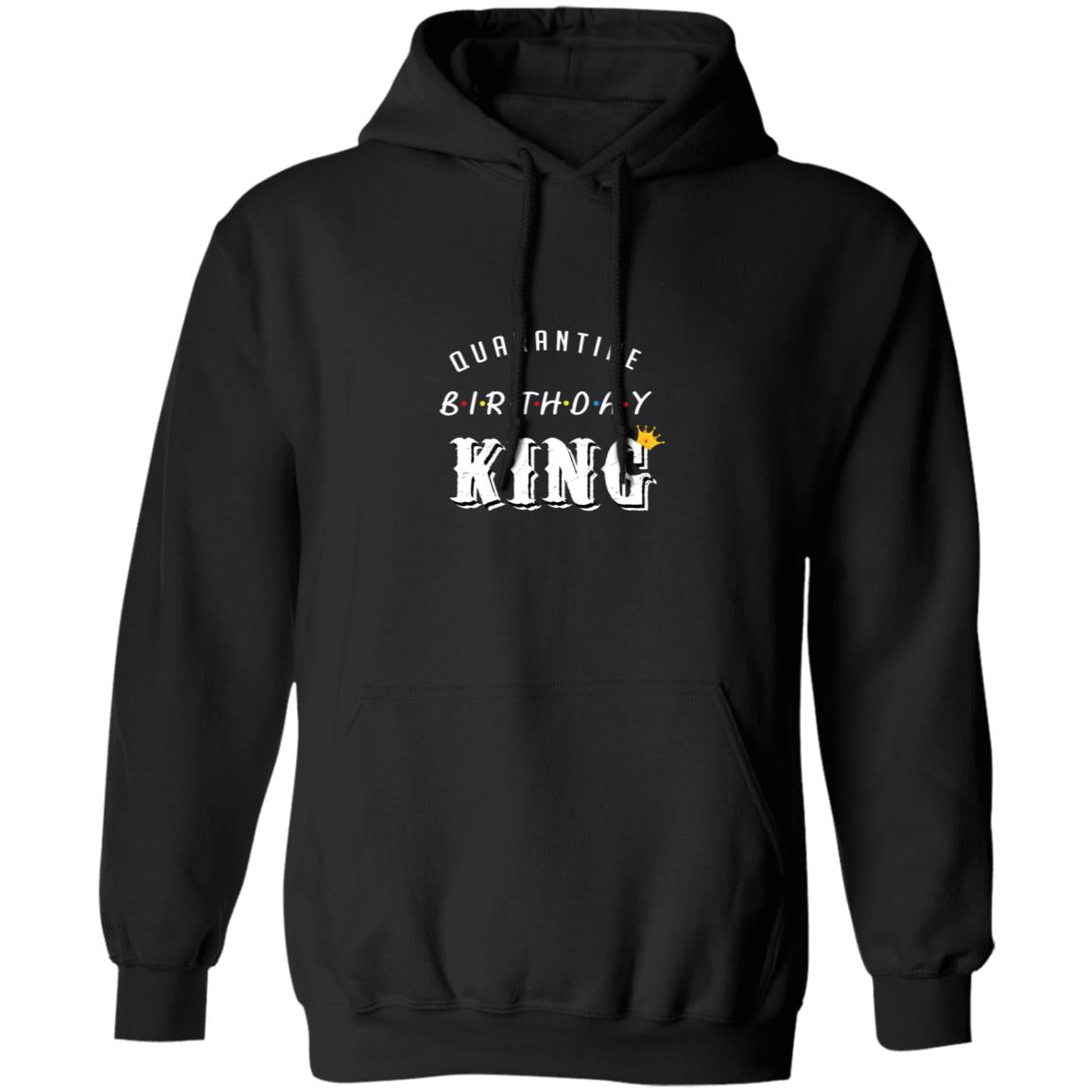 Quarantine Birthday King