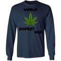 Worlds dopest dad happy father's day 2020-01 G240 LS Ultra Cotton T-Shirt