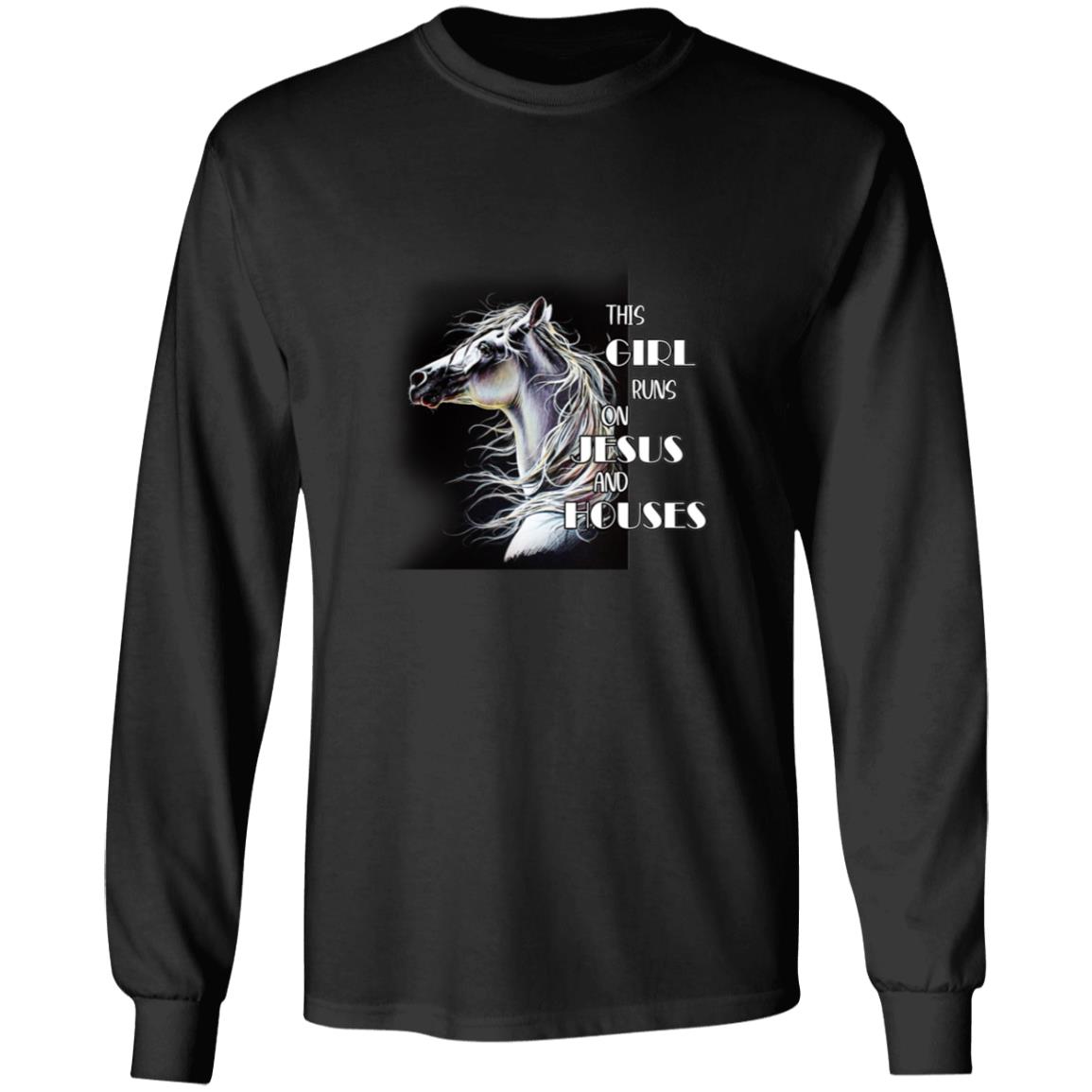This girl runs on jesus and horses G240 LS Ultra Cotton T-Shirt