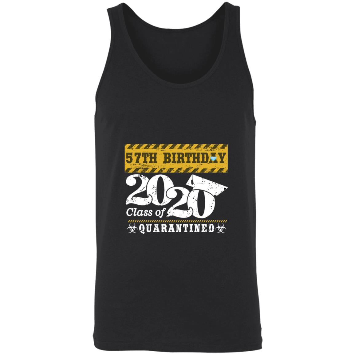 57th Birthday Class of 2020 Quarantined-39 3480 Unisex Tank