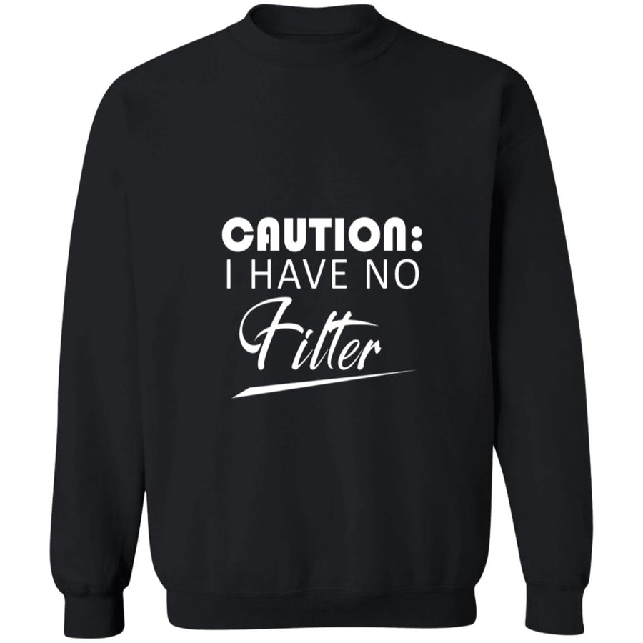 Caution i have no fitter G180 Crewneck Pullover Sweatshirt  8 oz.