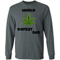 Worlds dopest dad happy father's day 2020-01 G240 LS Ultra Cotton T-Shirt